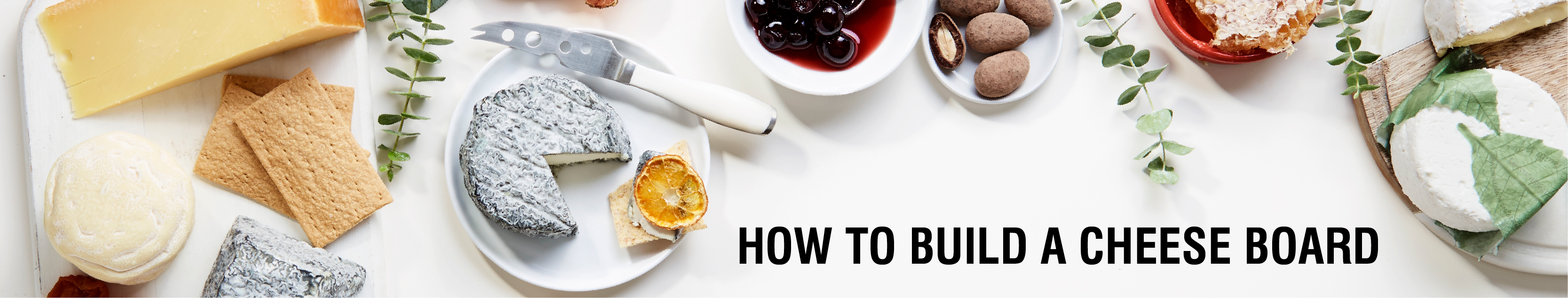 Murray’s – How to Make a Cheese Board