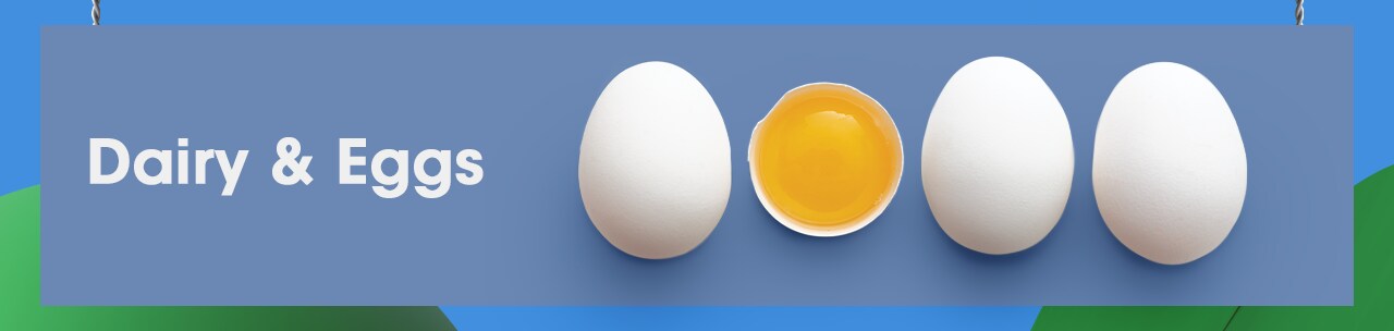 Dairy & Eggs