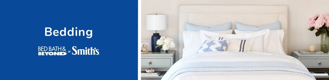 Bed bath & beyond now at Smith's for your bedding needs