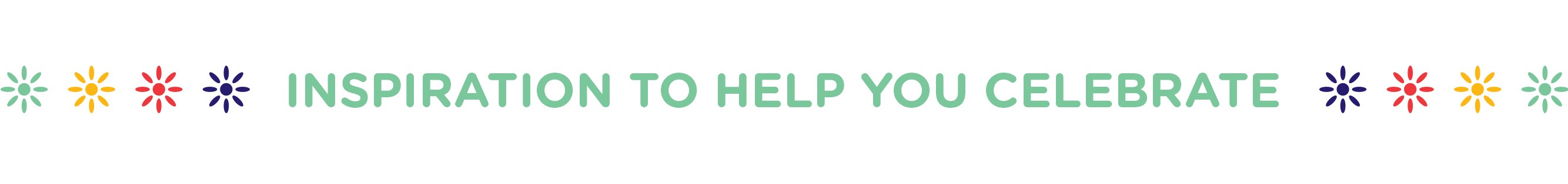 Inspiration to help you celebrate