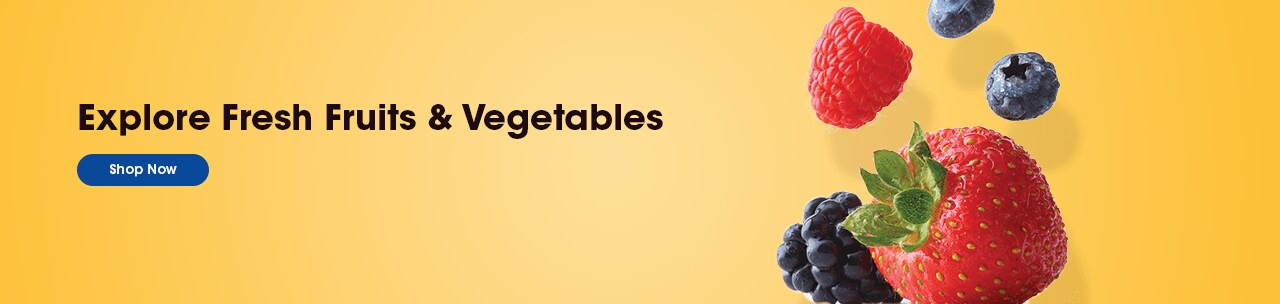 Explore Fresh Fruits & Vegetables