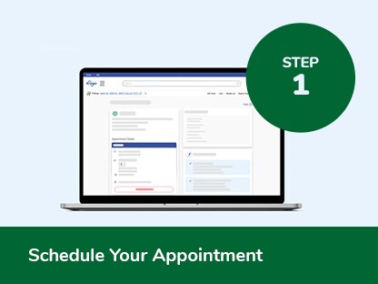 Step one. Schedule Your Appointment Step one. Schedule Your Appointment