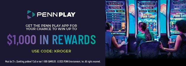Use code KROGER for your chance to win up to $1,000 PENN Cash.